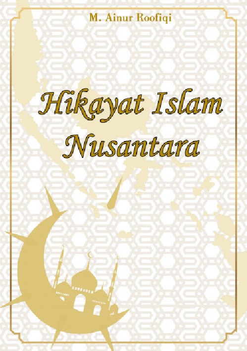 Hikayat Islam Nusantara 